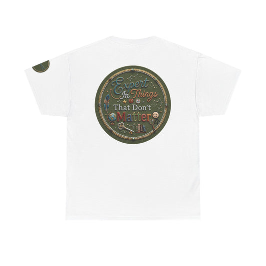 Color: White | Expert In Things That Don't Matter Premium Graphic Tee