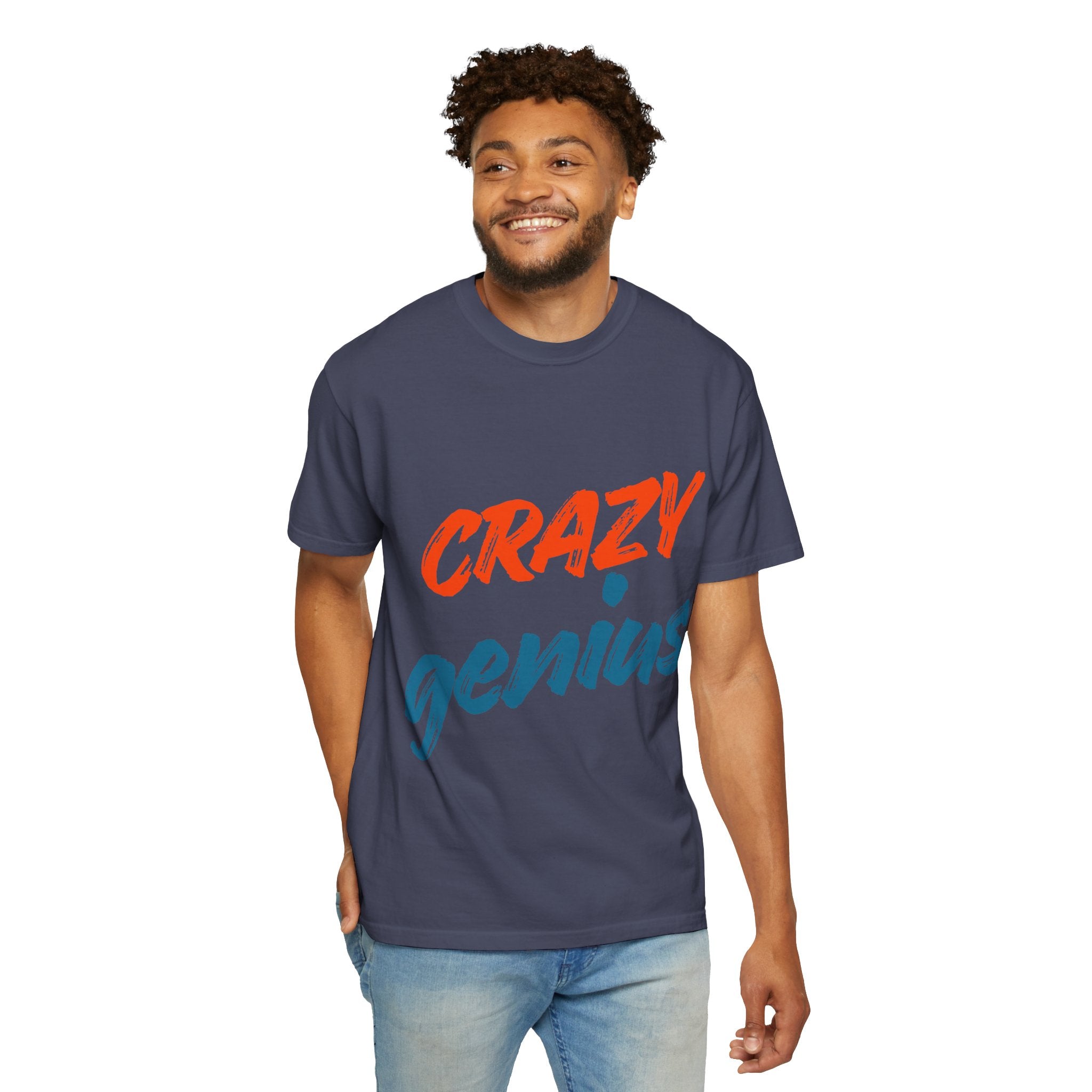 "Crazy Genius" Unisex Garment-Dyed T-shirt