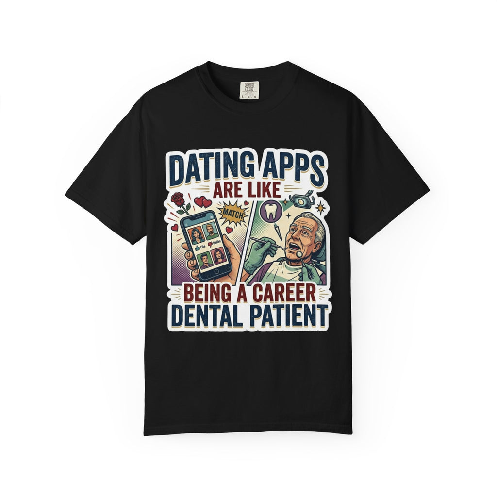 "Dating Apps" Unisex Garment-Dyed Tee