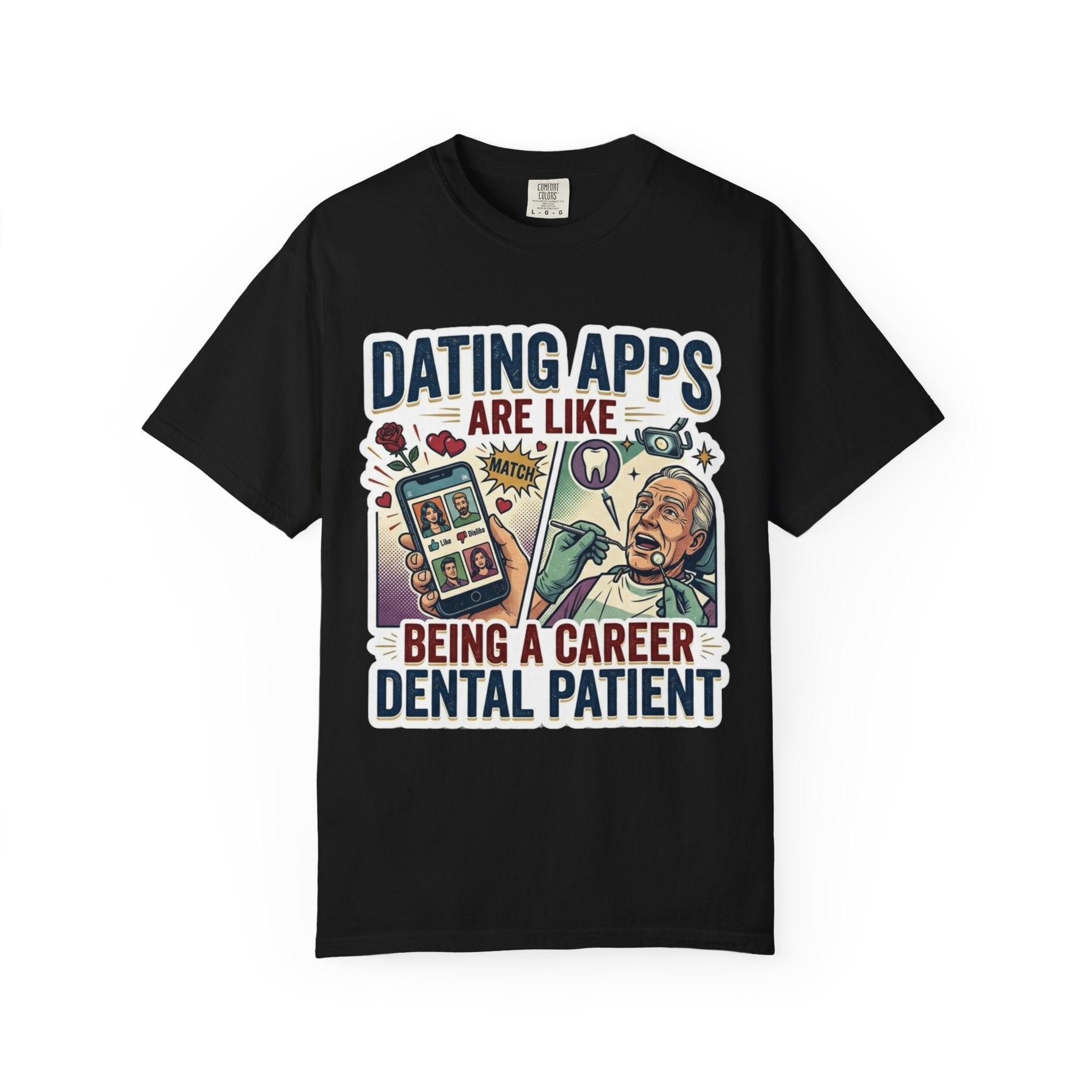 "Dating Apps" Unisex Garment-Dyed Tee