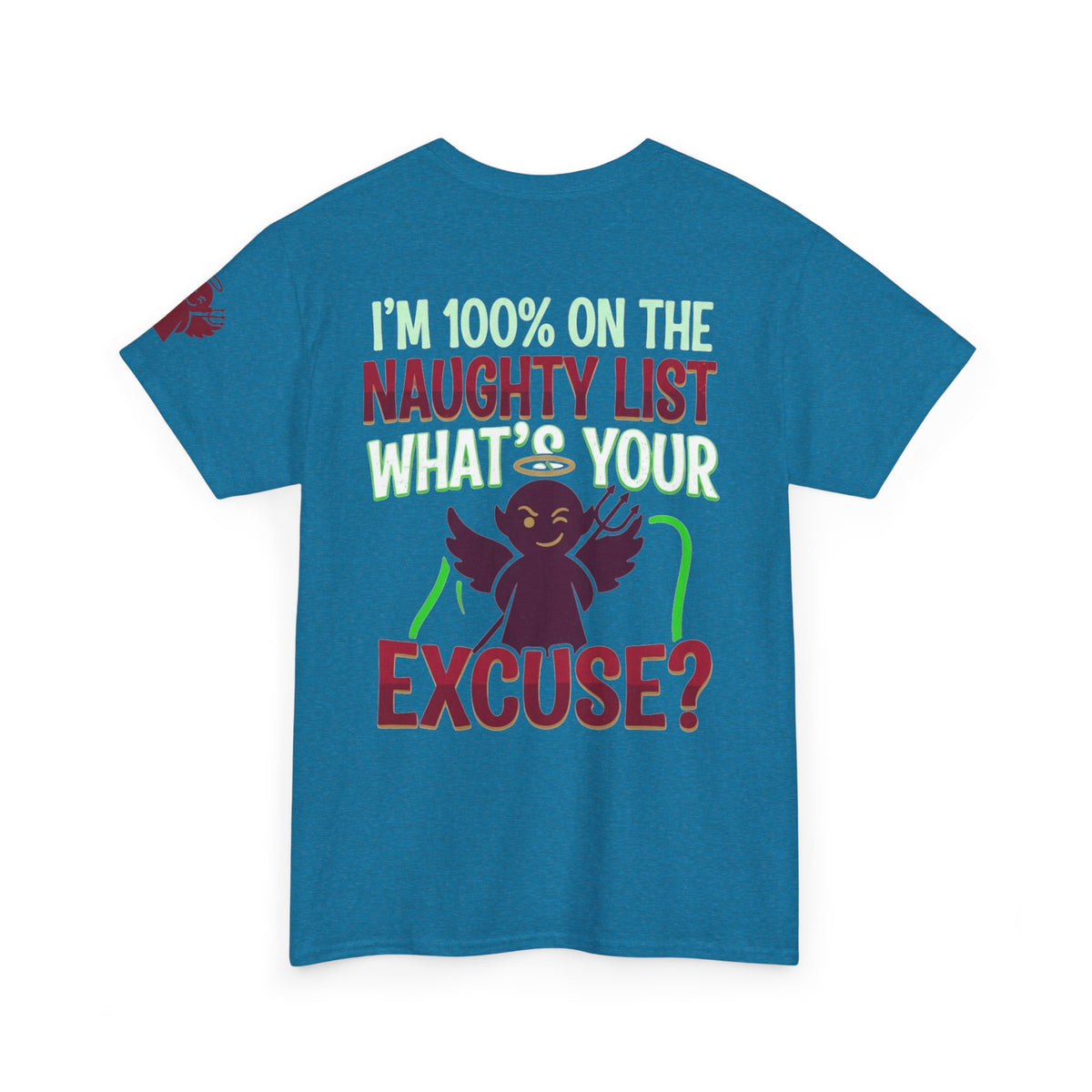"On The Naughty List" Premium Graphic Tee
