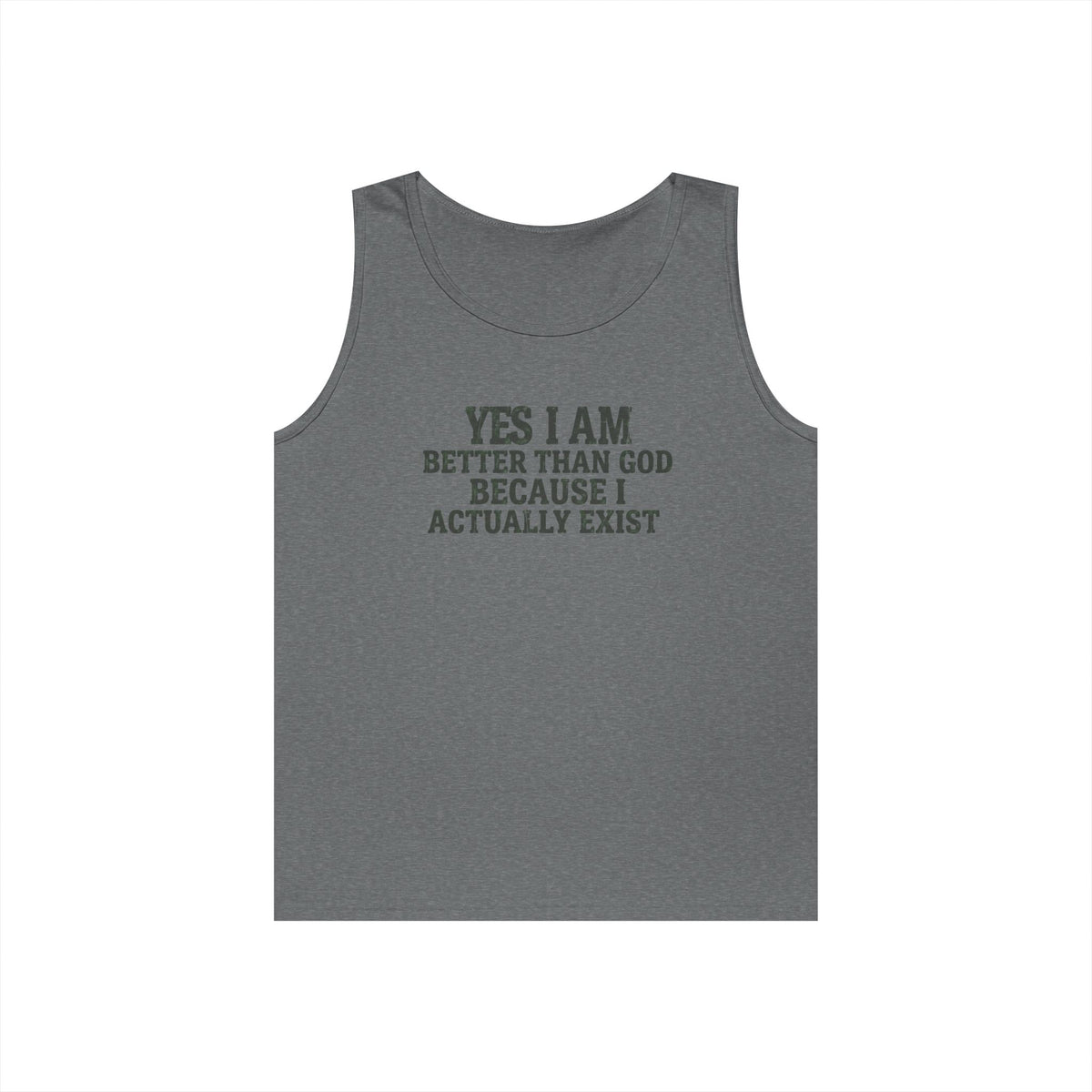 Color: Graphite Heather | Better than God Tank Top