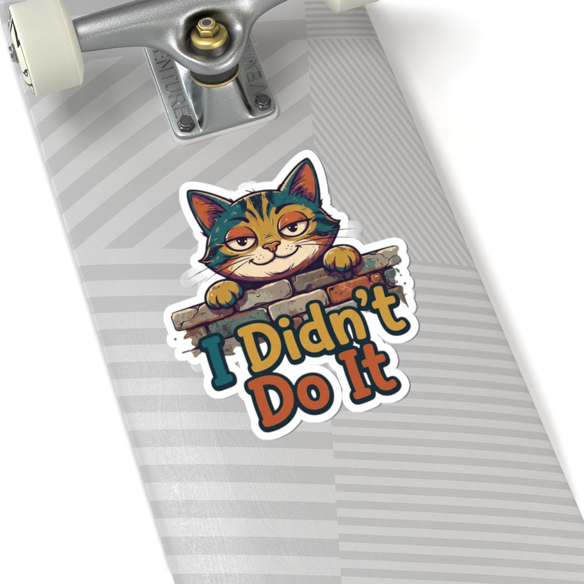 "I Didn't Do It" Sticker — Main