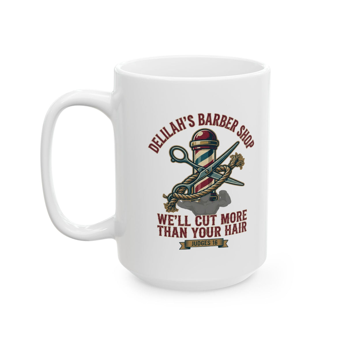 "Good Book Series Delilah's Barber Shop" White Ceramic Mug