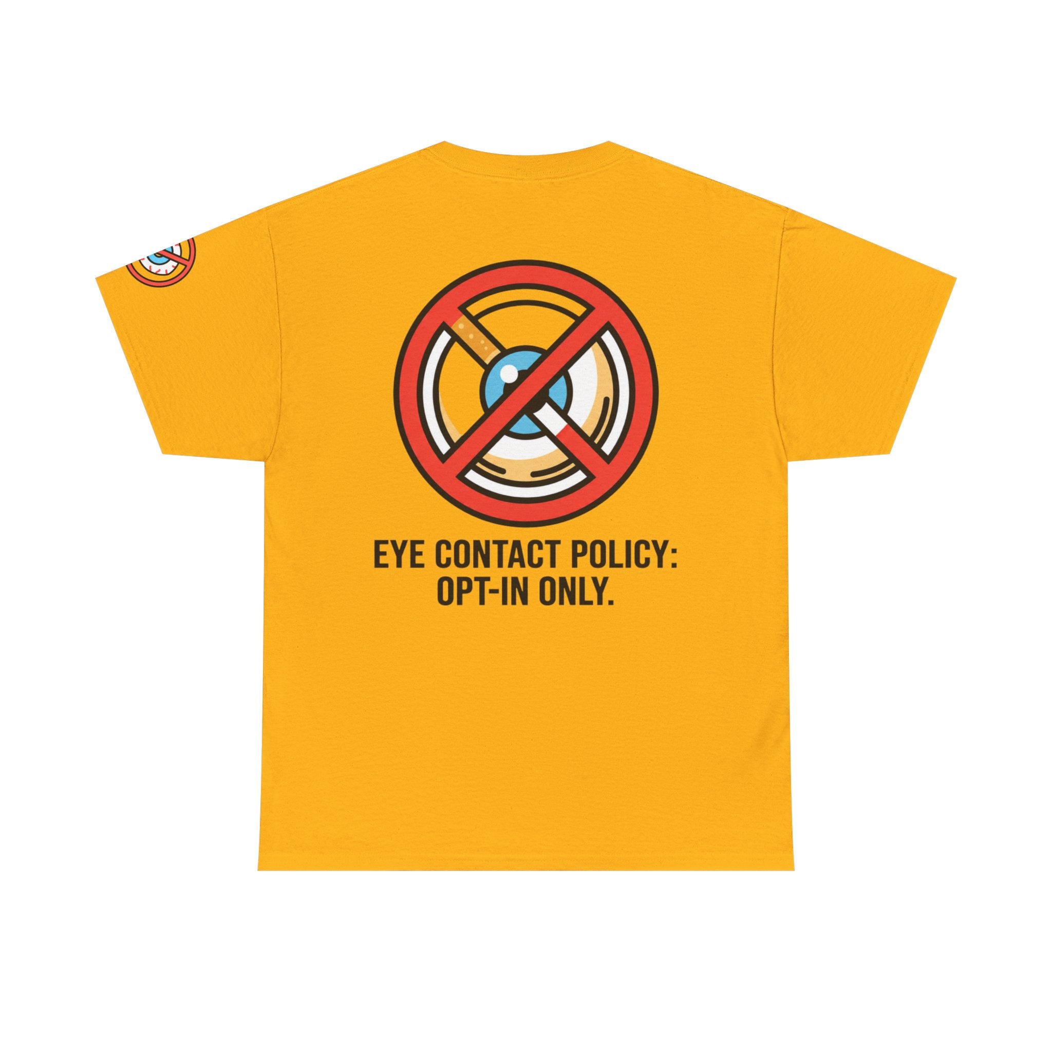 "Eye Contact Policy" Premium Graphic Tee