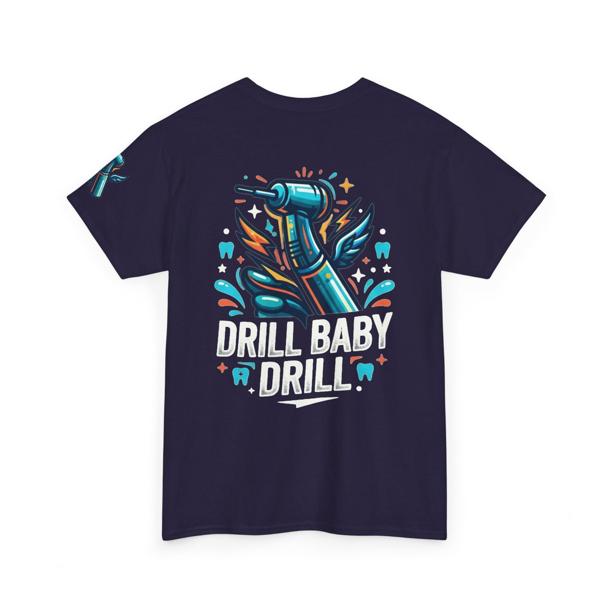 "Drill Baby Drill" Premium Graphic Tee