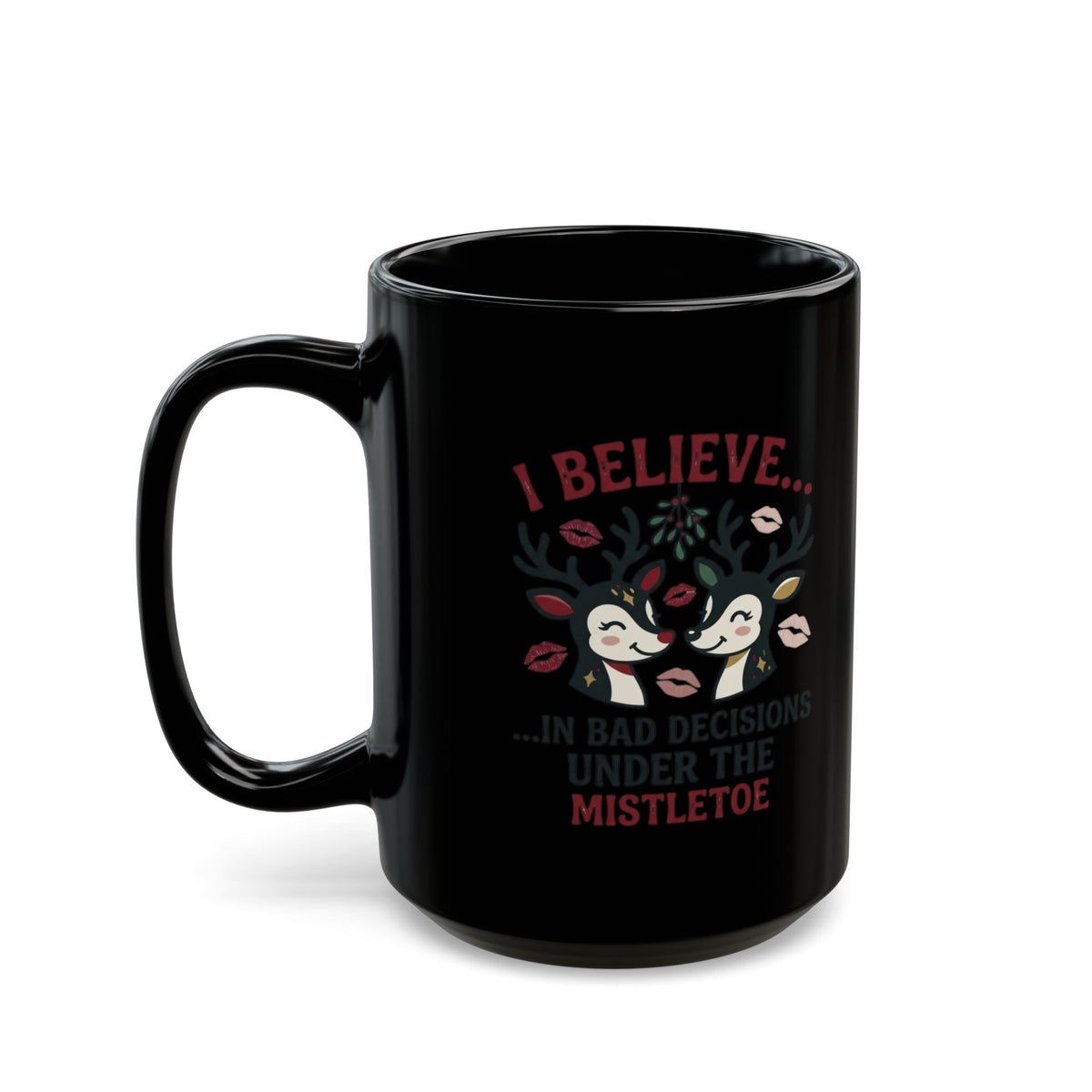 "Bad Decisions Under the Mistletoe" Black Ceramic Mug