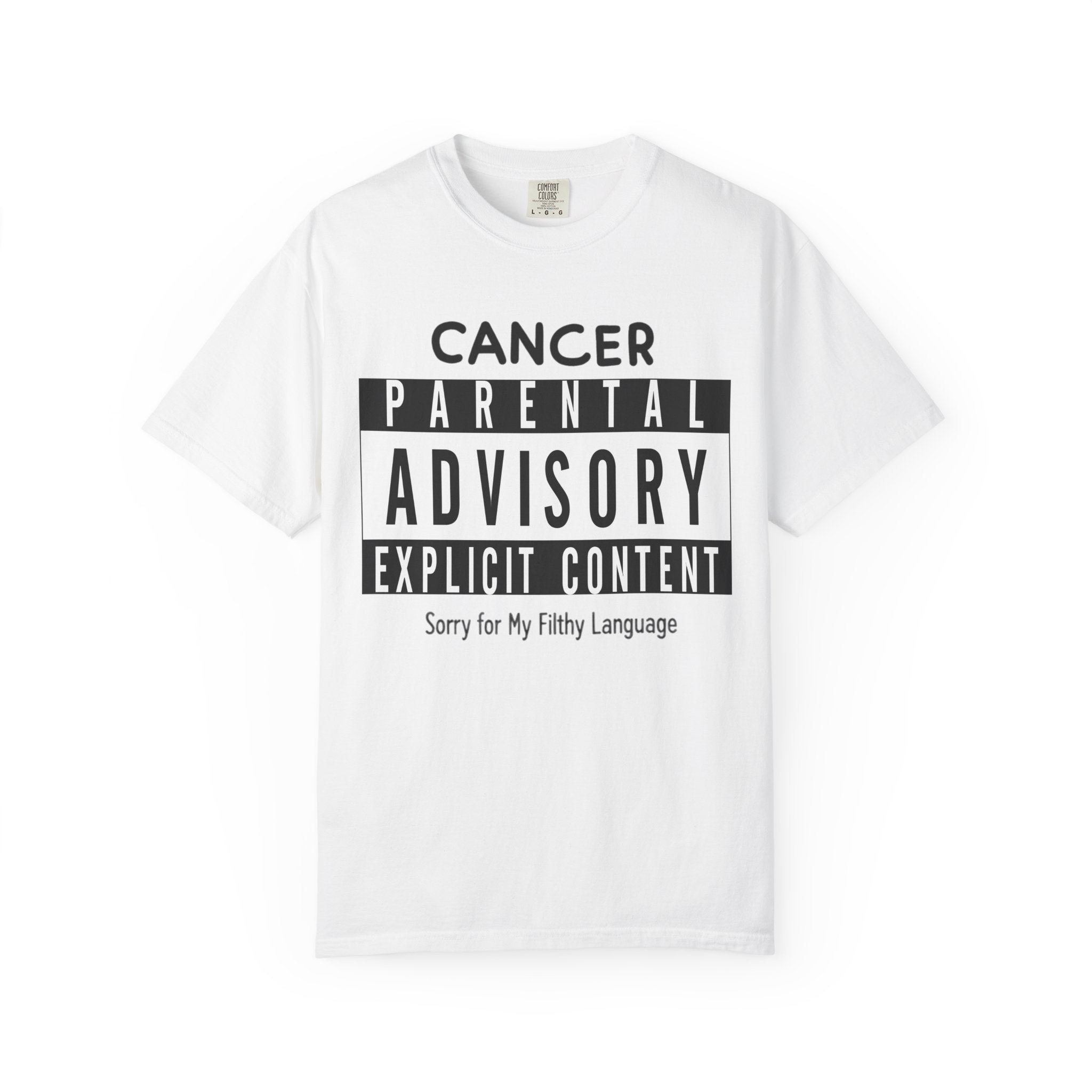 "Sorry For My Filthy Language" Unisex Garment-Dyed T-shirt