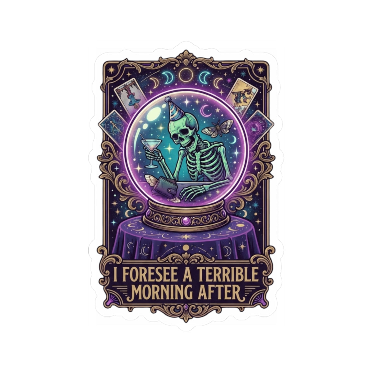 "I Foresee A Terrible Morning After" Sticker — Main