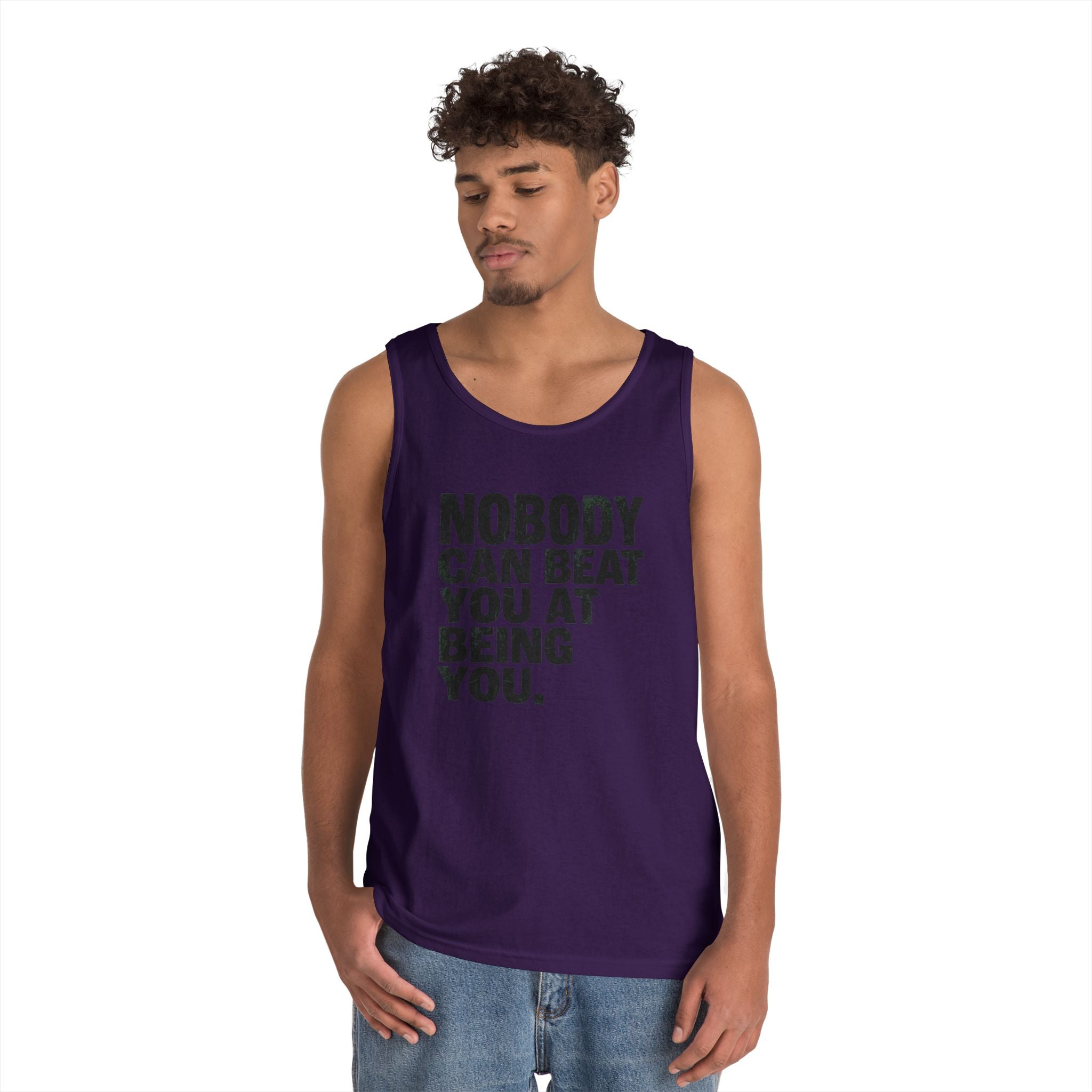 "Nobody Can Beat You At Being You" Tank Top