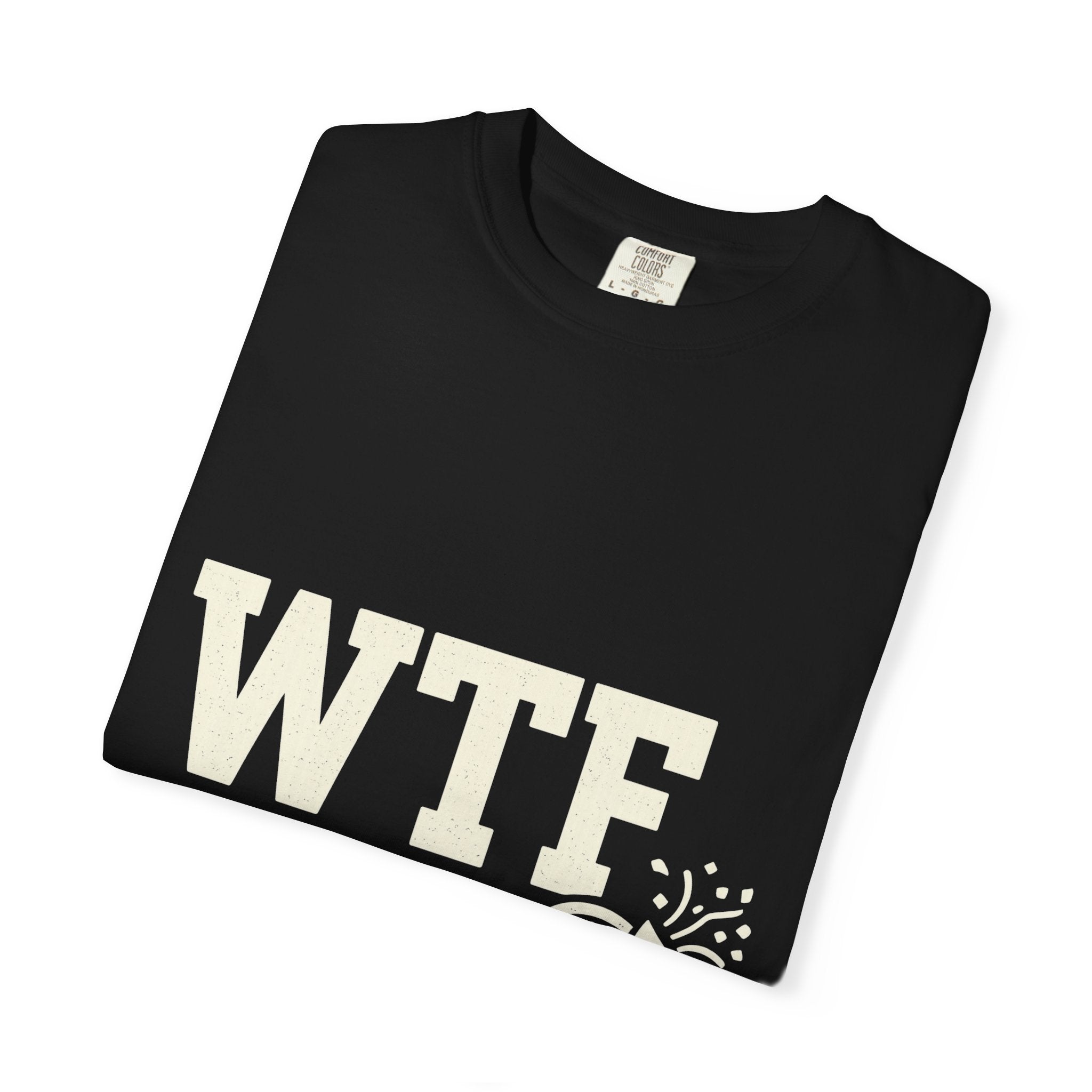 Finally Freaking Friday | Garment-Dyed Tee — AttitudeShirts