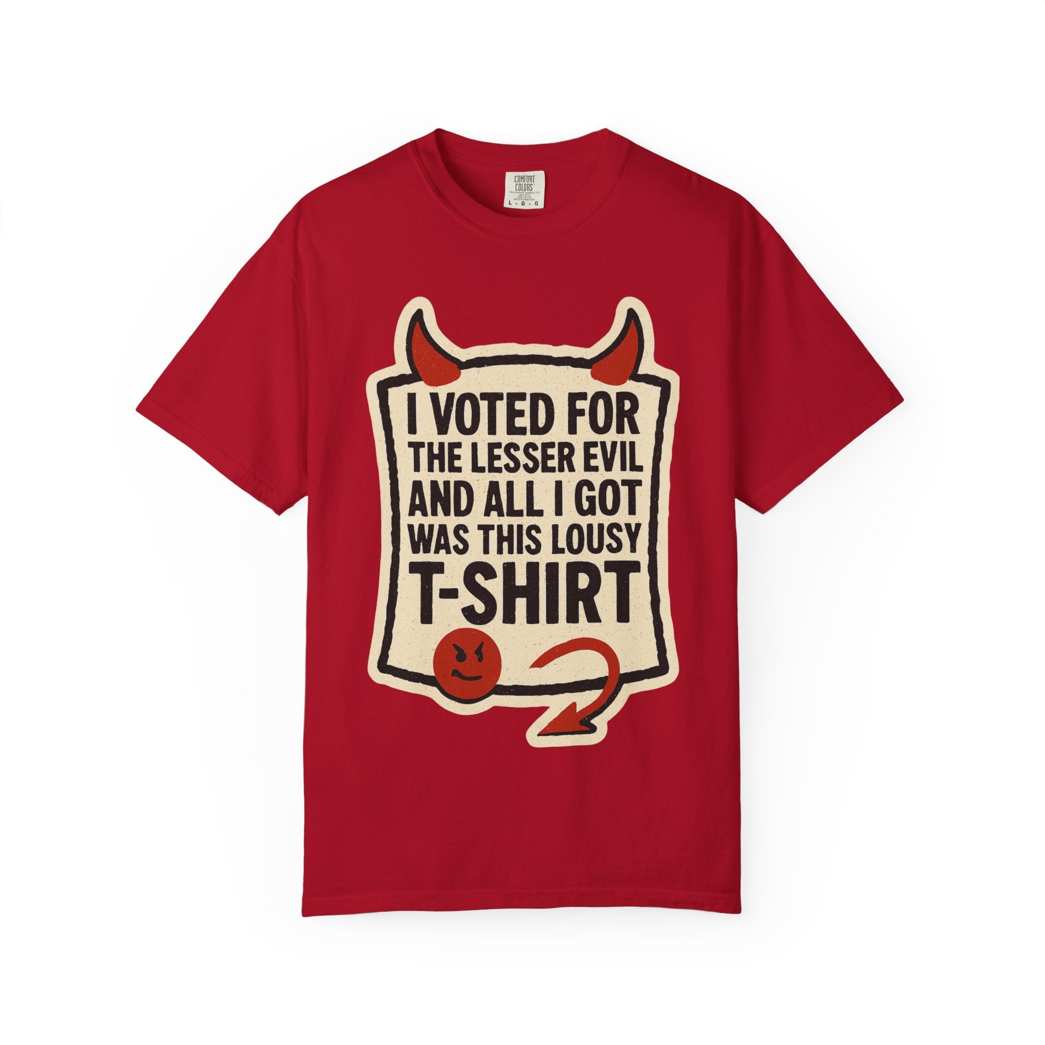 "Lesser Evil" Unisex Garment-Dyed T-shirt