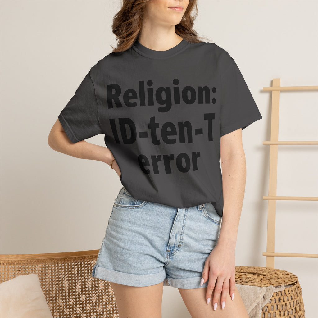 "Religion: ID-10-T Error" Unisex Garment-Dyed T-shirt