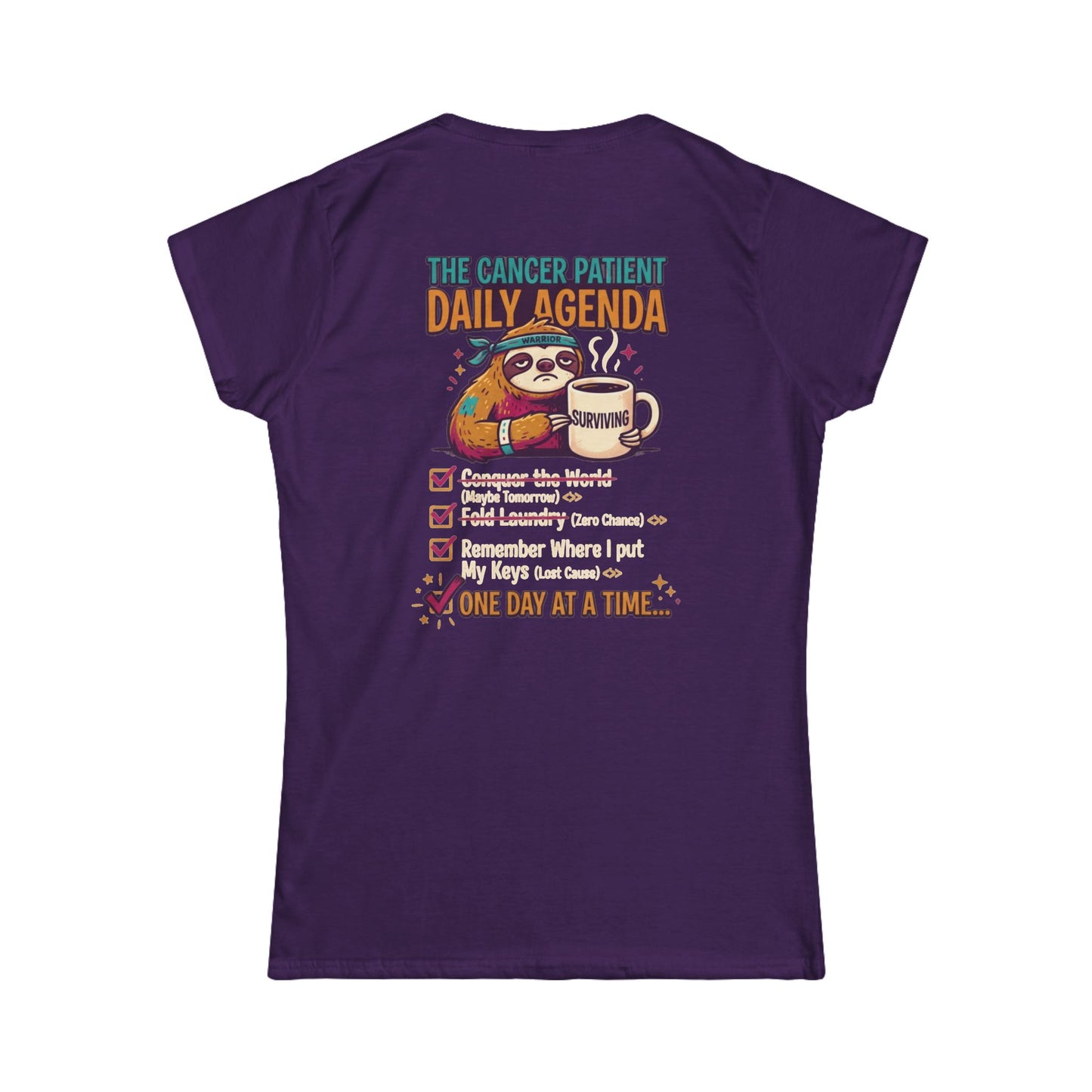 "Cancer One Day At A Time" Women's Tee