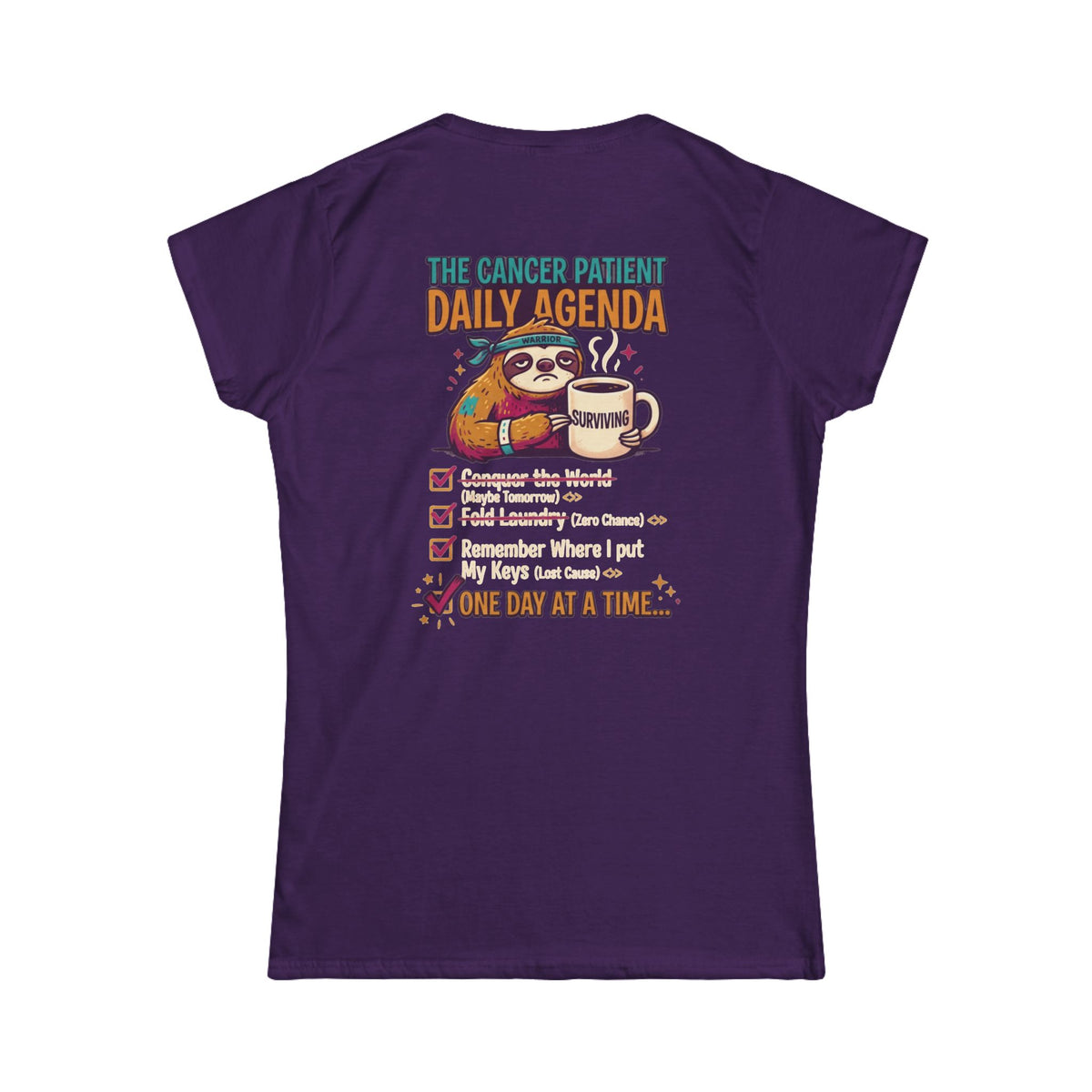 Color: Purple | Cancer One Day At A Time Women's Tee
