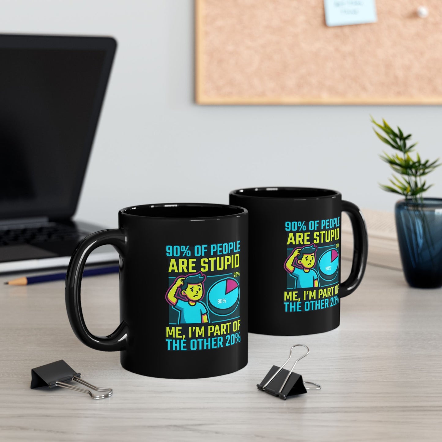 "90% Of People Are Stupid" Black Ceramic Mug