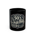 "Made in the 50's" Black Ceramic Mug