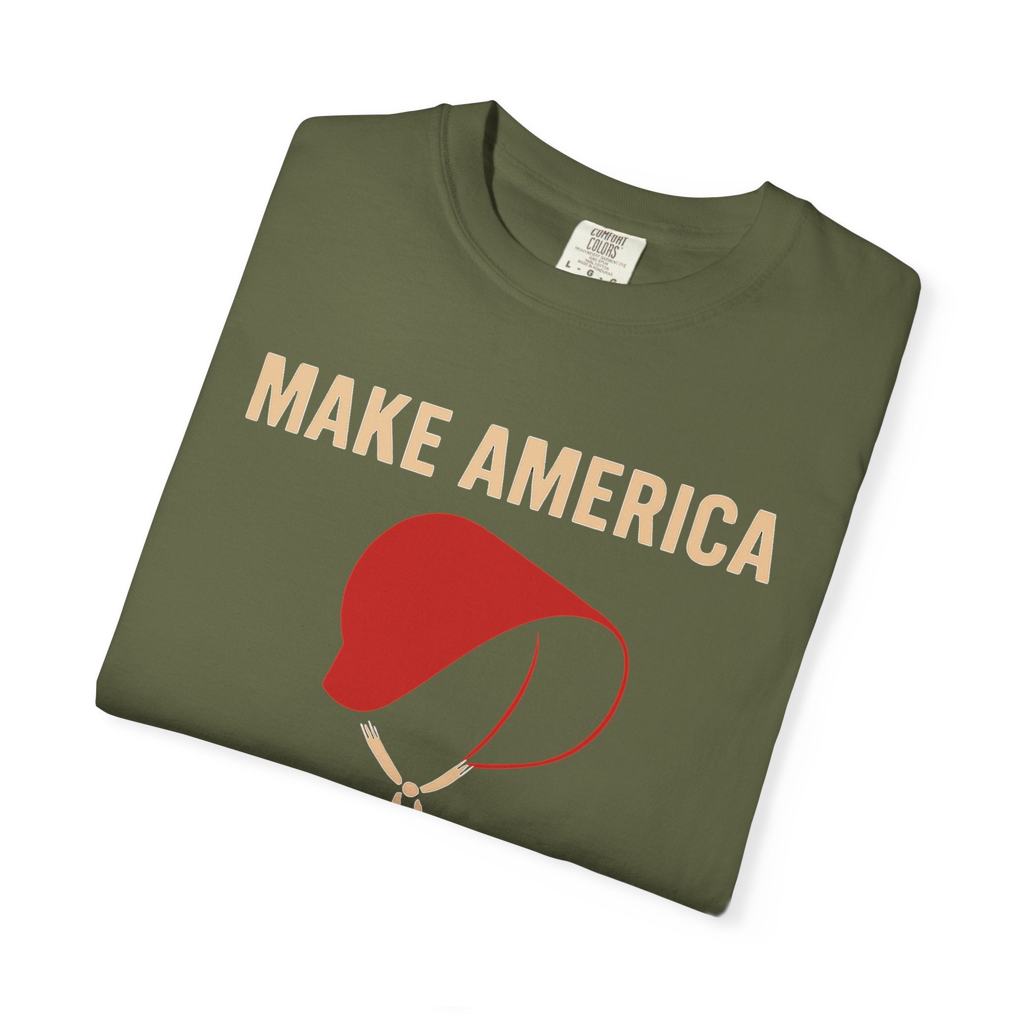 "Make America Gilead Again" Unisex Garment-Dyed T-shirt