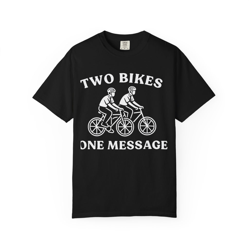 "Two Bikes, One Message" Unisex Garment-Dyed T-shirt