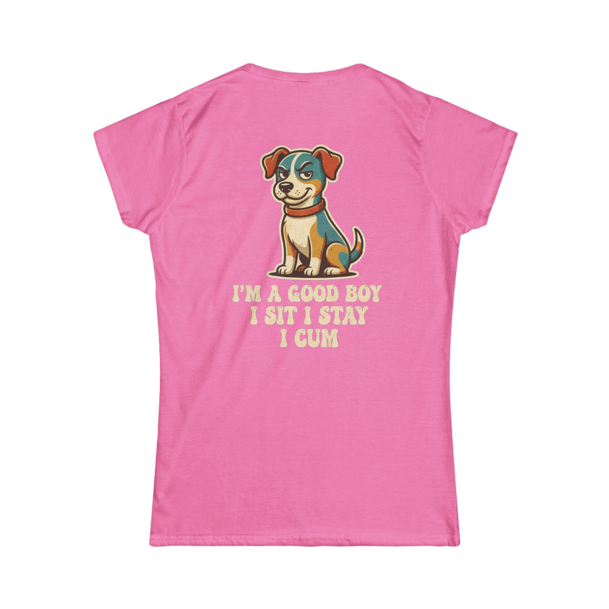 Color: Azalea | I'm A Good Boy Women's Tee