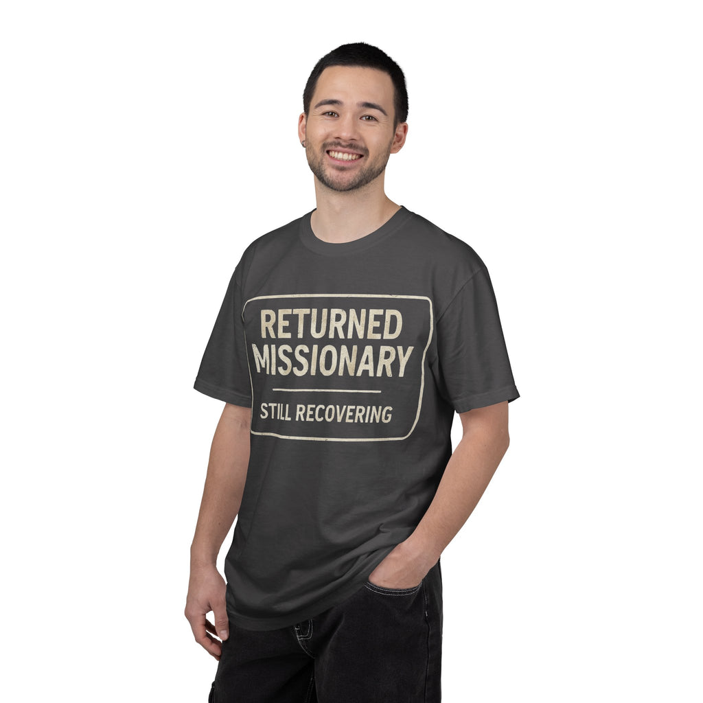 "Returned Missionary (Still Recovering)" Unisex Garment-Dyed T-shirt