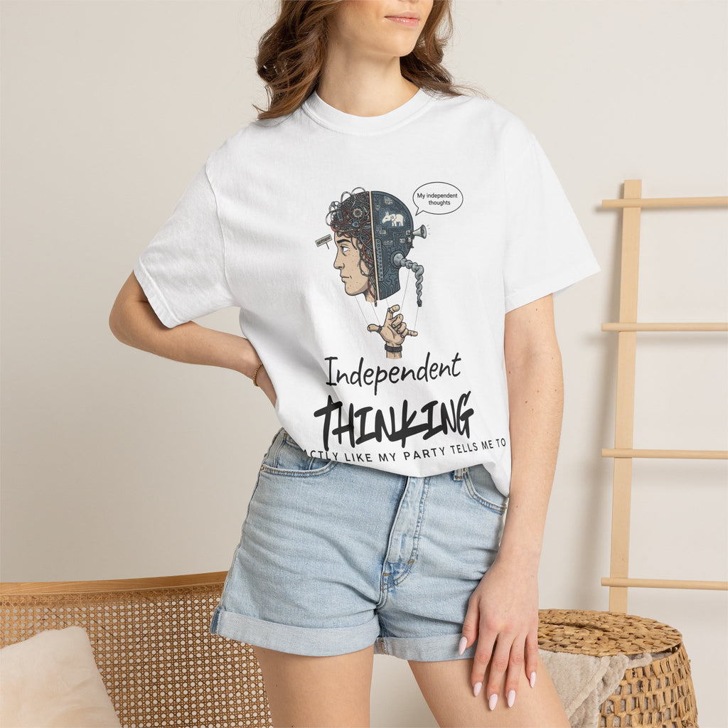 "Independent Thinking (The Party Line Edition)" Unisex Garment-Dyed T-shirt