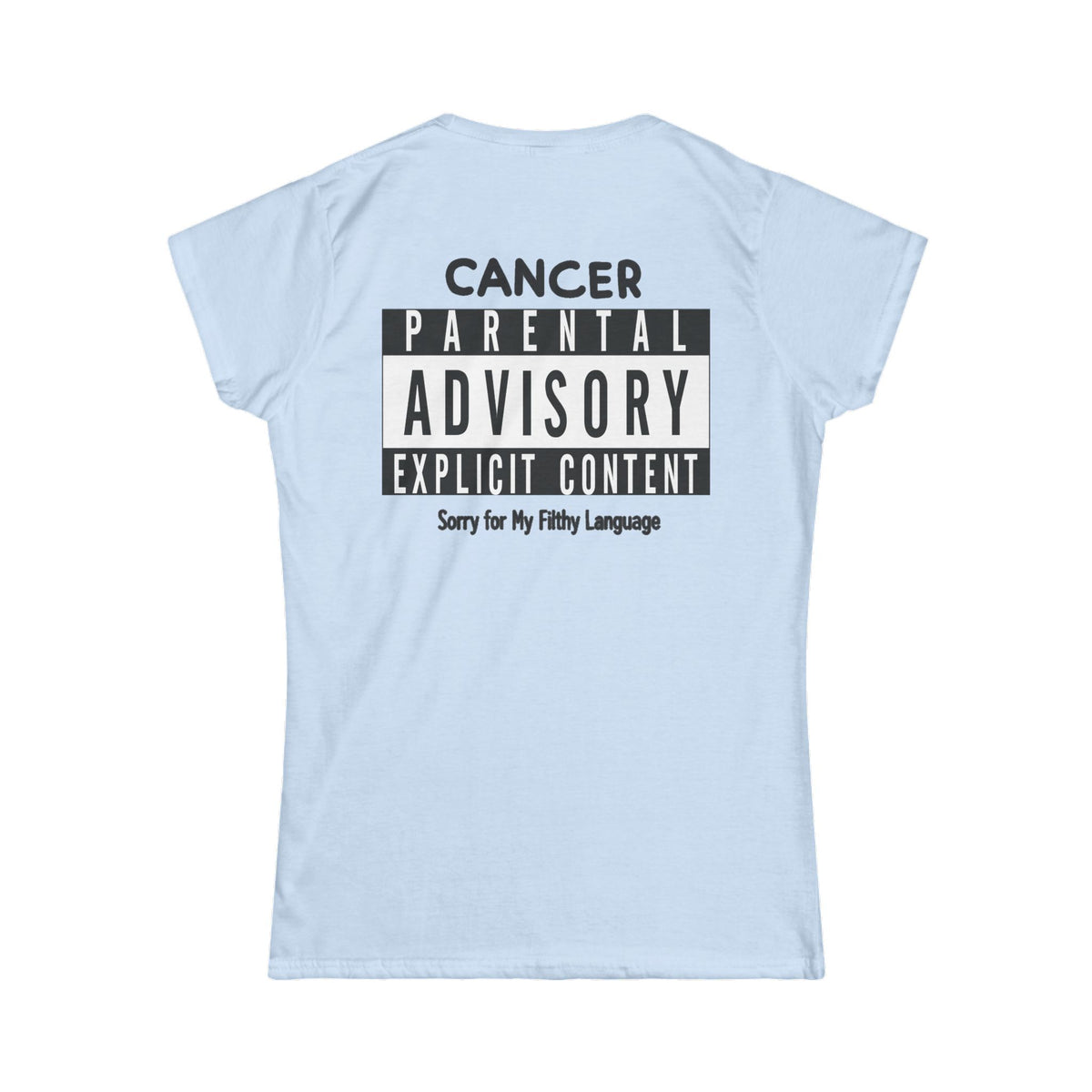 "Sorry For My Filthy Language" Women's Tee