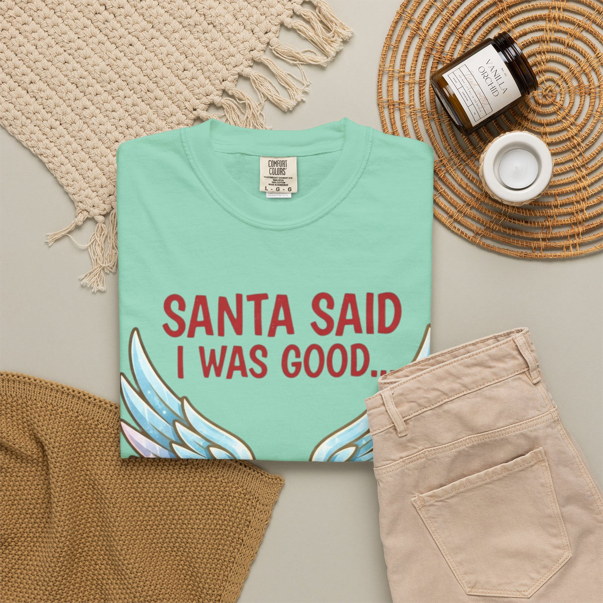 Santa Said I Was Good Unisex Garment-Dyed Tee