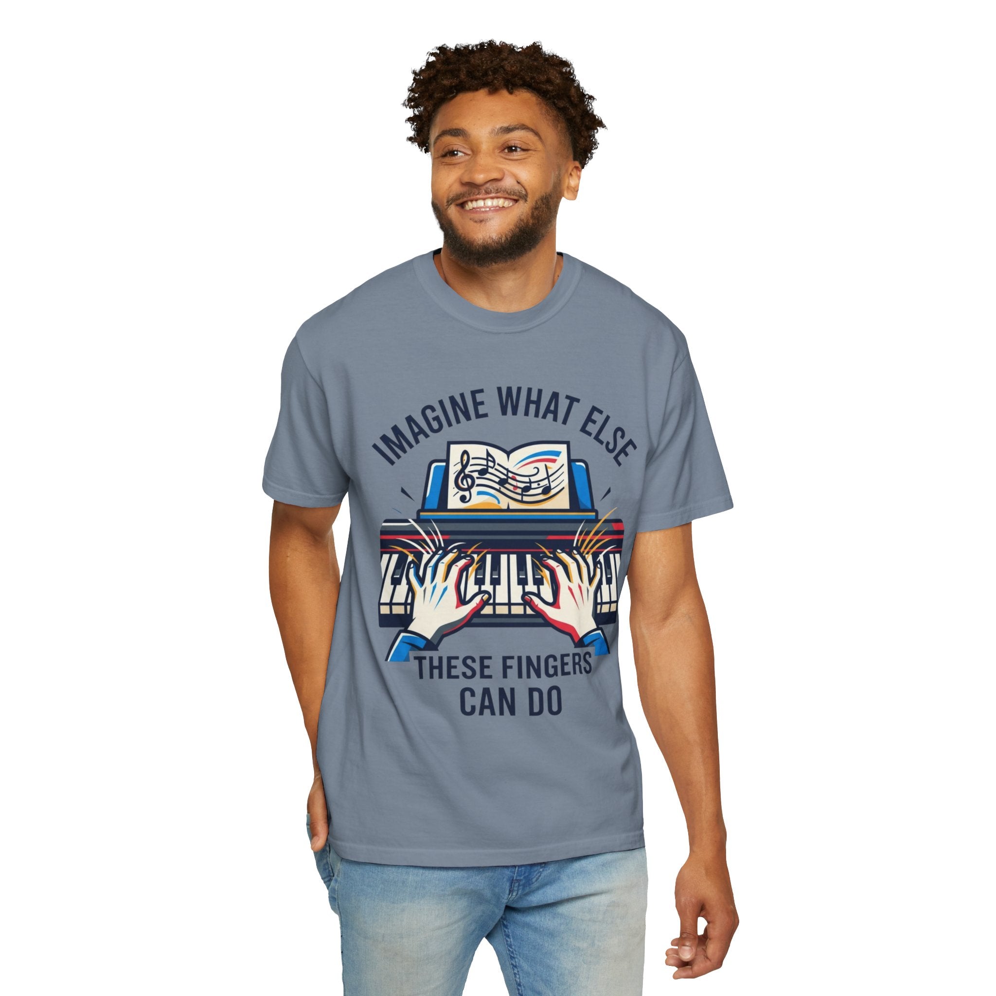 "Imagine What Else These Fingers Can Do" Unisex Garment-Dyed Tee