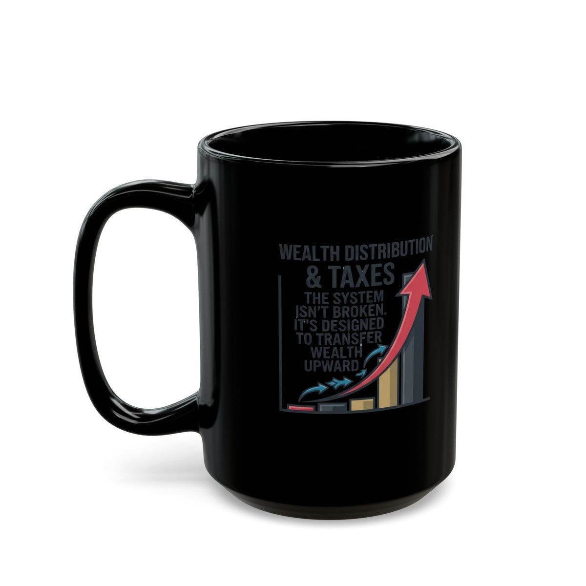 "Protest Series - Follow The Money" Black Ceramic Mug