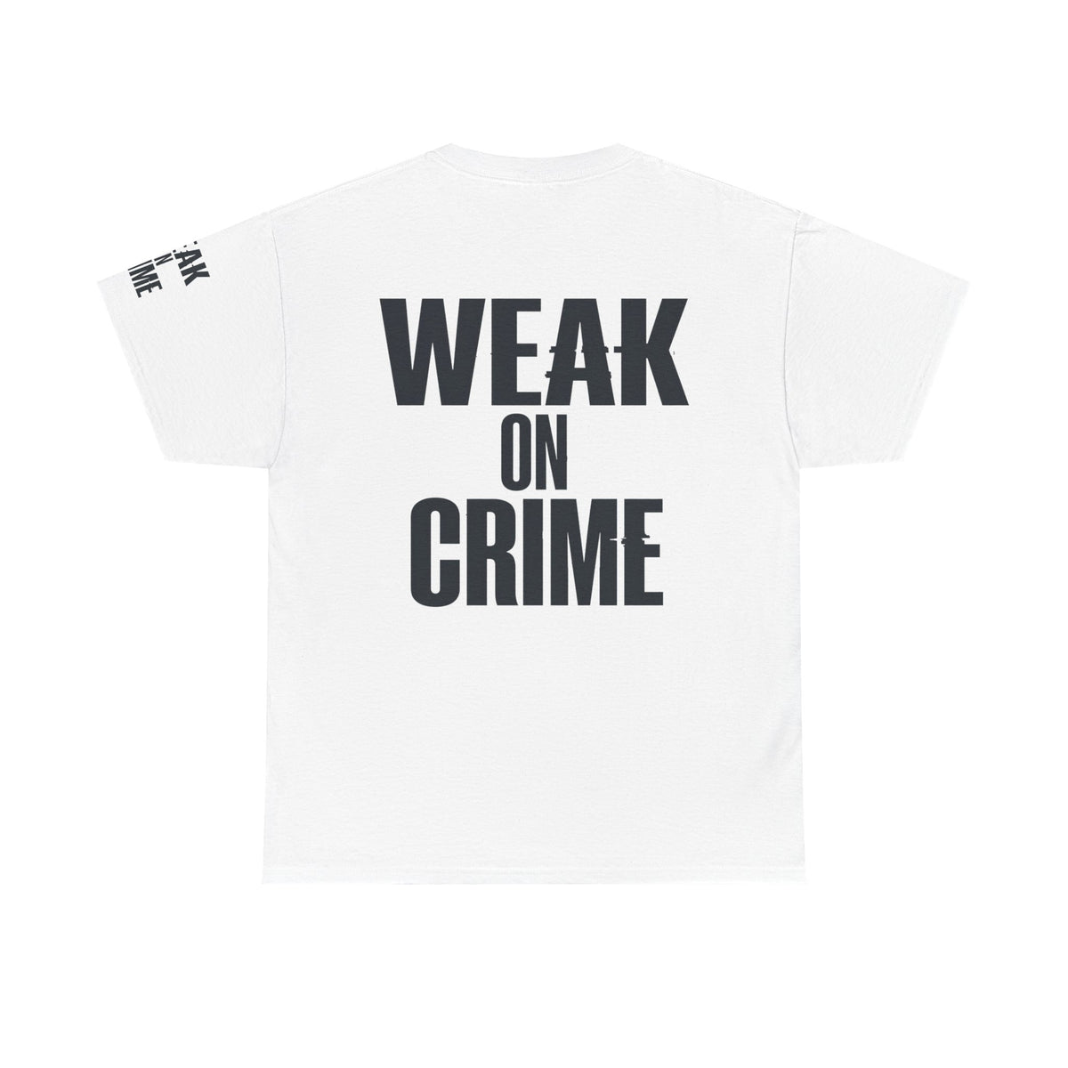 Color: White | Weak On Crime Premium Graphic Tee