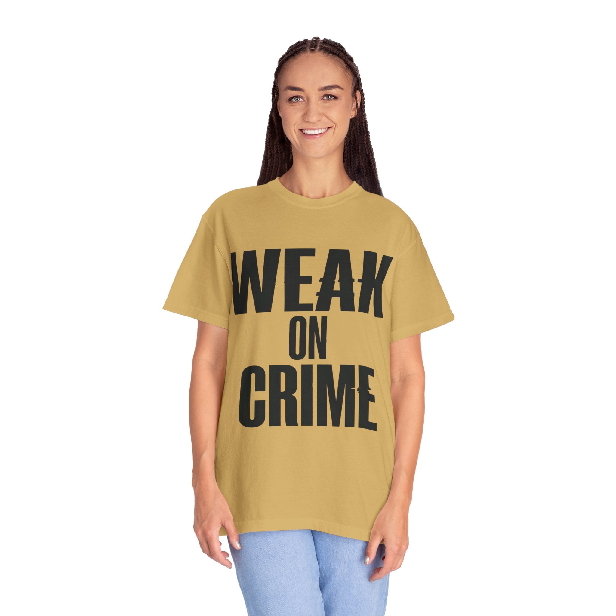 "Weak On Crime" Unisex Garment-Dyed Tee