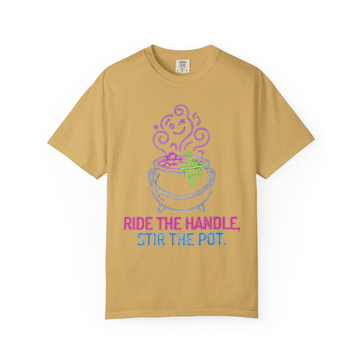 Color: Mustard | Ride The Handle, Stir The Pot Unisex Garment-Dyed Tee