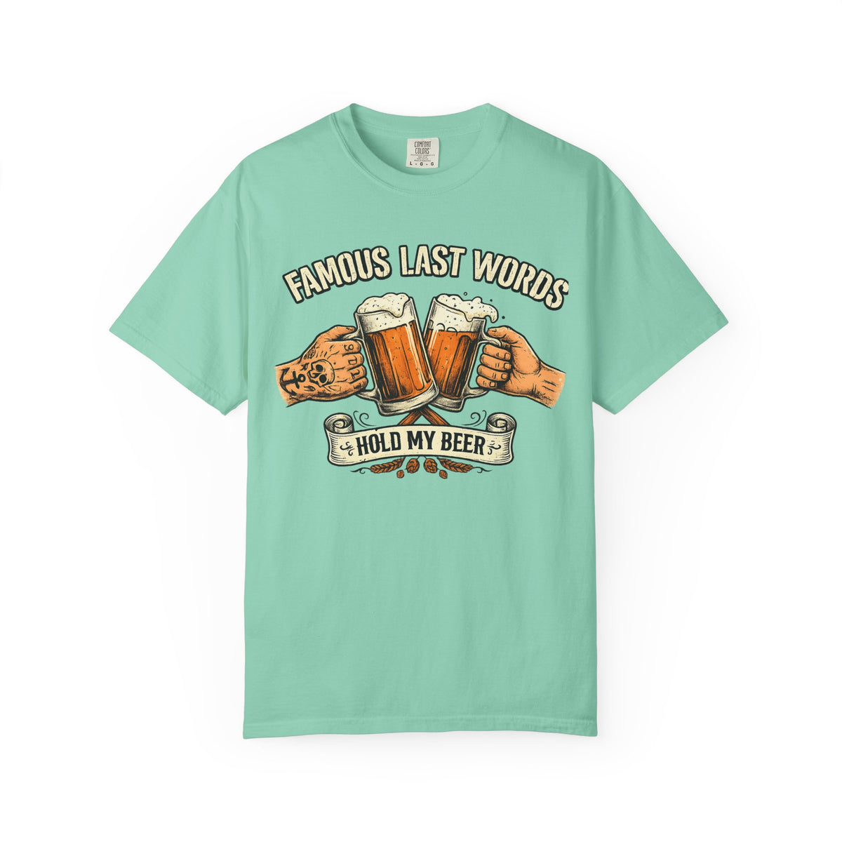 Color: Island Reef | Famous Last Words Unisex Garment-Dyed Tee