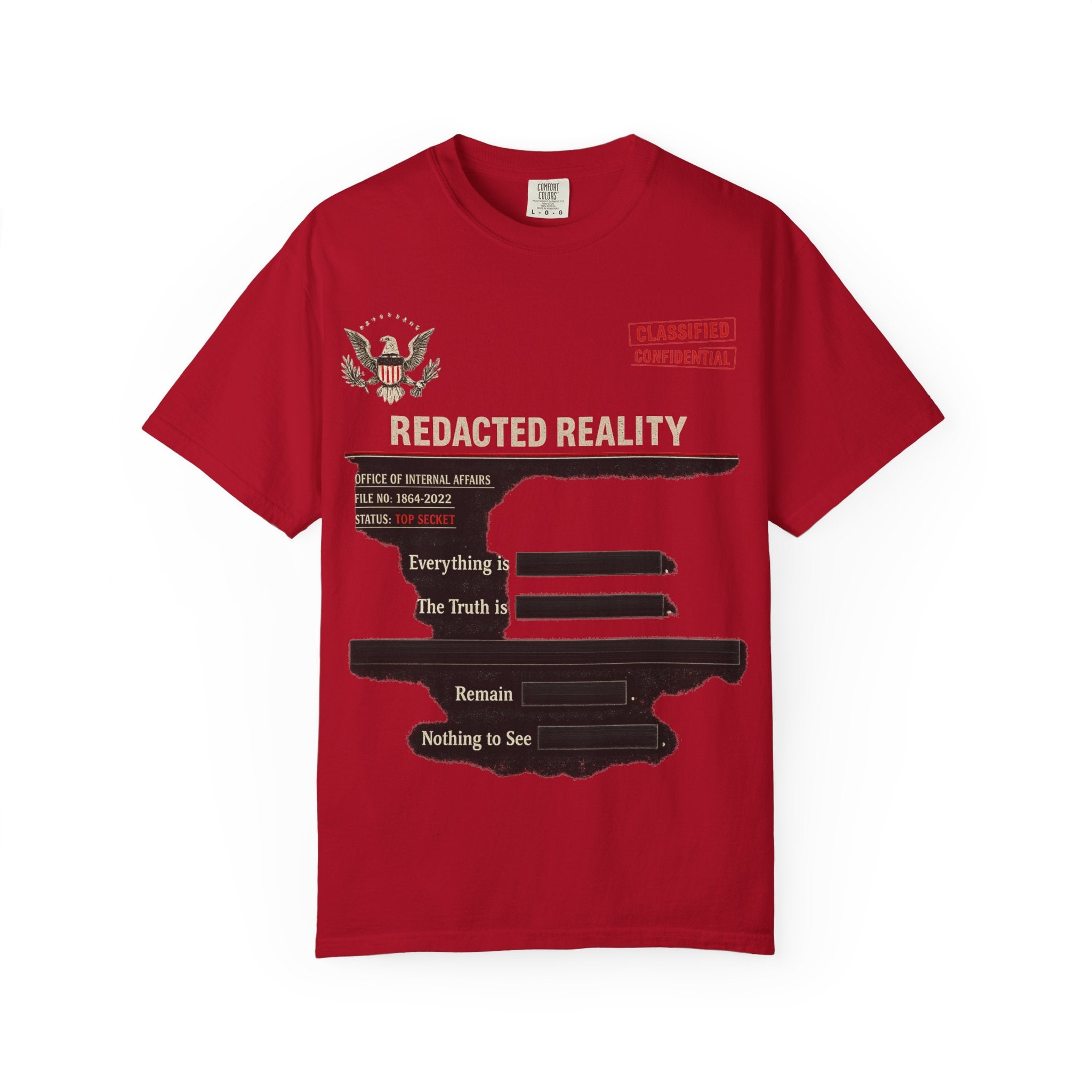 "[REDACTED] for Your Protection" Unisex Garment-Dyed T-shirt