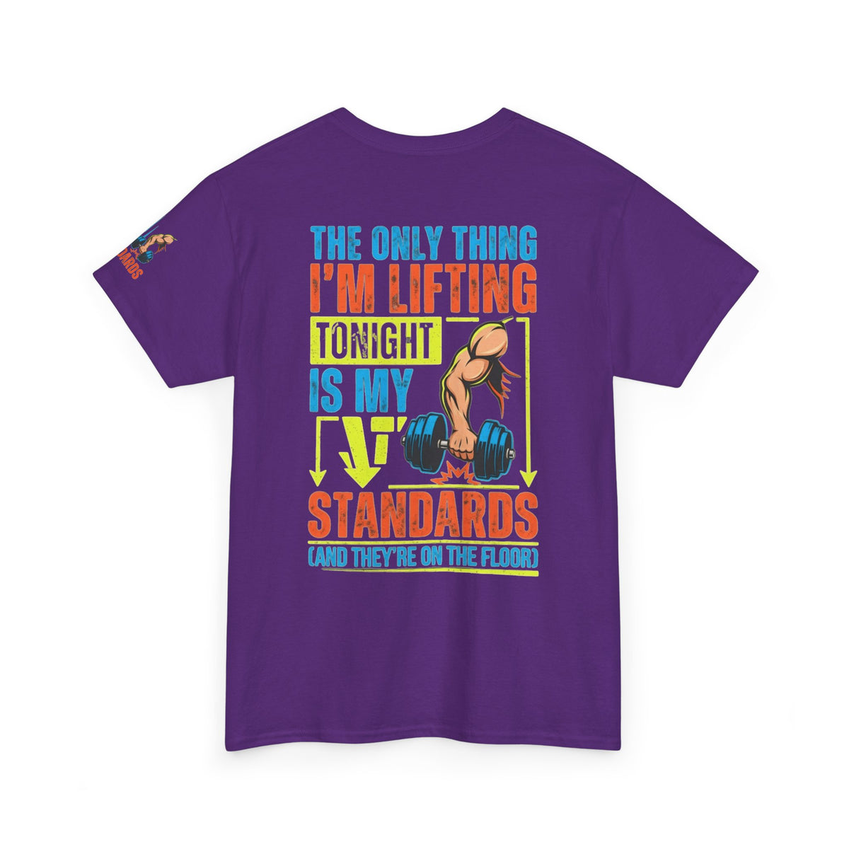 "Lifting Standards" Premium Graphic Tee