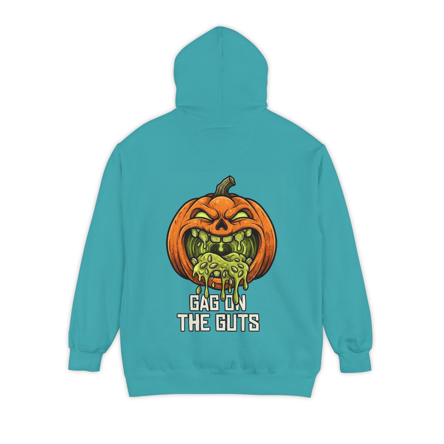 "Gag On The Guts" Garment-Dyed Hoodie