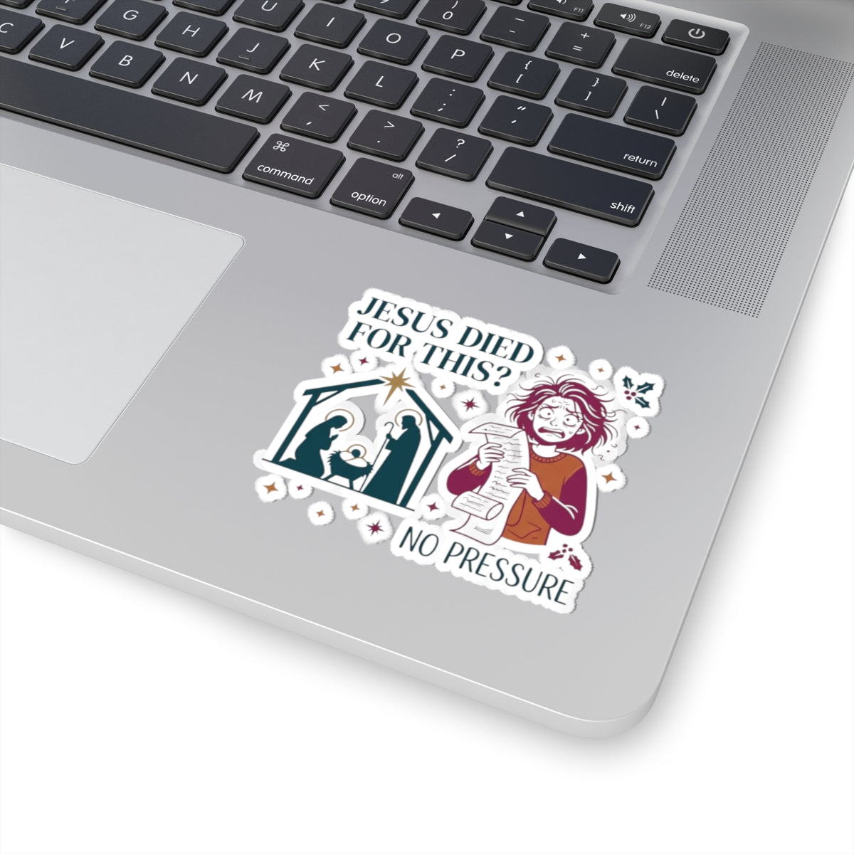 "Jesus Died For This" Sticker — Main