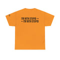 "I'm With Stupid" Premium Graphic Tee