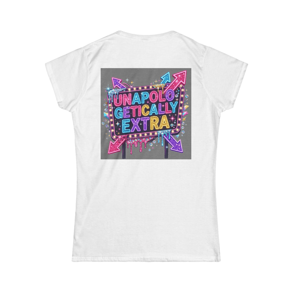 Color: White | Unapoligetically Extra Women's Tee