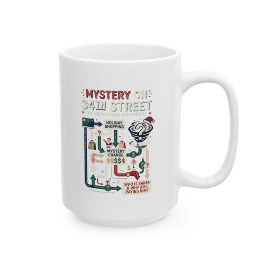 "Mystery On 34th Street" White Ceramic Mug