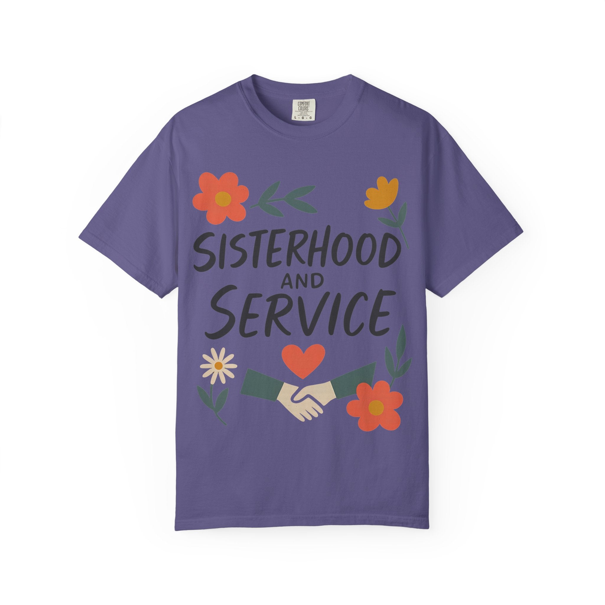 "Sisterhood and Service" Unisex Garment-Dyed T-shirt