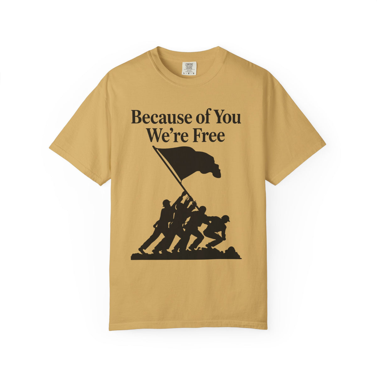 Color: Mustard | Because of You We're Free Unisex Garment-Dyed T-shirt