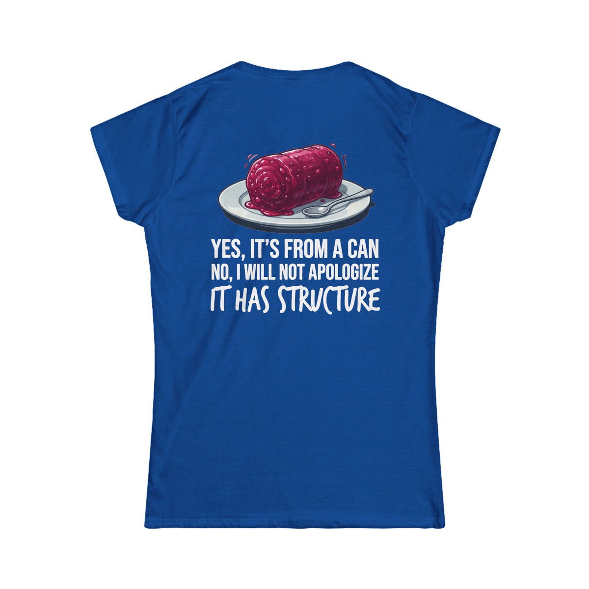 "Yes It's From A Can" Women's Tee