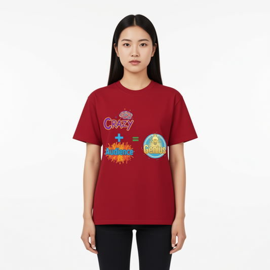 “CRAZY + Audience = Genius” Unisex Garment-Dyed T-shirt