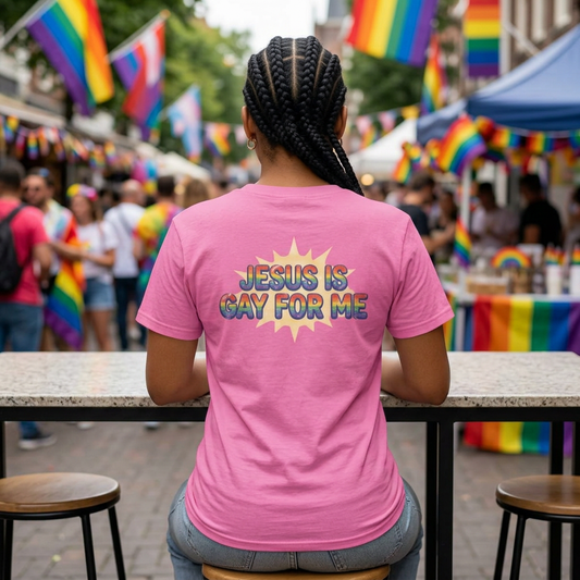 "Jesus is Gay For Me" Women's Tee