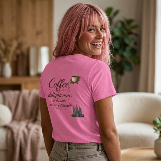 "Coffee is Delightsome" Women's Tee