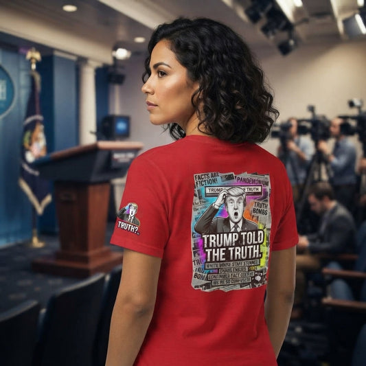 Color: Red | Trump Told The Truth Premium Graphic Tee