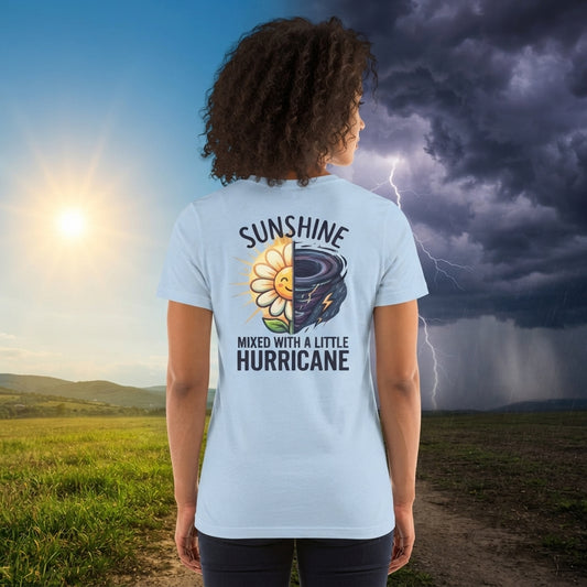 Color: Light Blue | Sunshine Mixed With A Little Hurricane Women's Tee