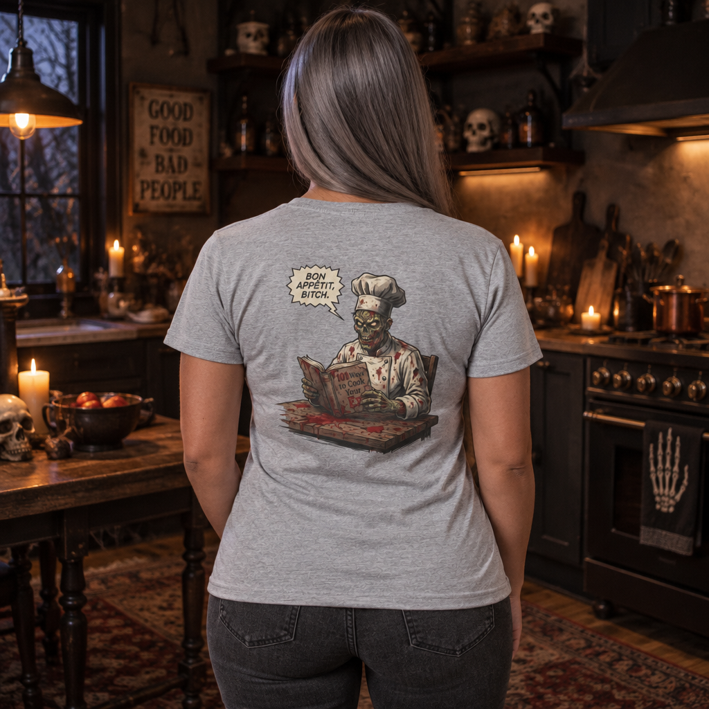 "Bon Appetit Bitch" Women's Tee